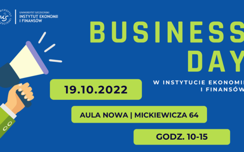 Business Day w Instytucie Ekonomii i Finansów – strategiczne czynniki sukcesu na rynku pracy