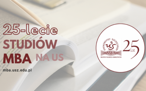 25 lat MBA na Uniwersytecie Szczecińskim