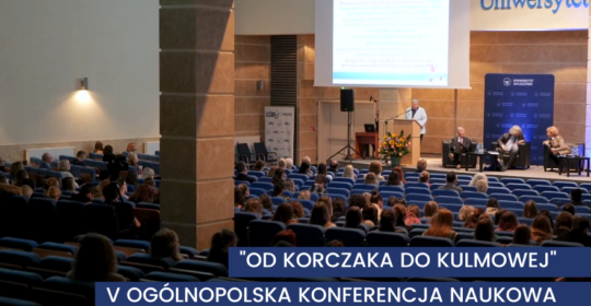 Relacja z konferencji „Od Korczaka do Kulmowej”