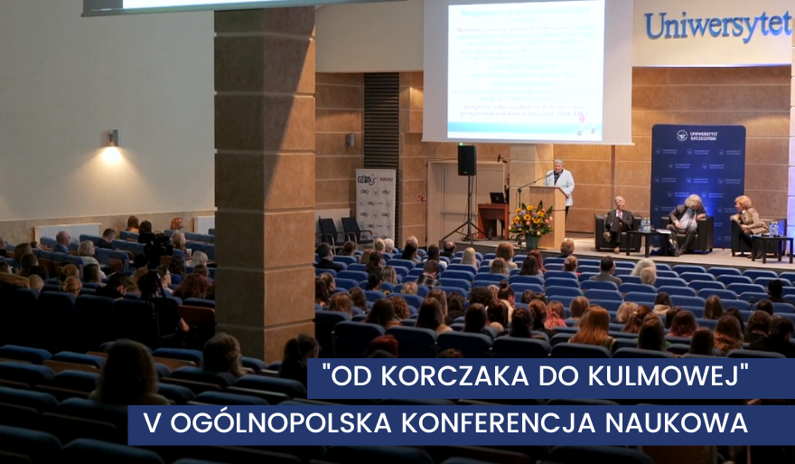Relacja z konferencji „Od Korczaka do Kulmowej”