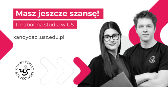 Ruszył drugi nabór na studia w Uniwersytecie Szczecińskim