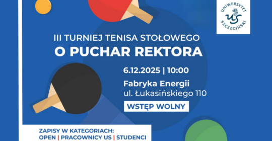 III Turniej o Puchar Rektora w Tenisie Stołowym