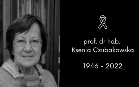 Zmarła prof. dr hab. Ksenia Czubakowska