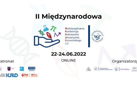 II Międzynarodowa Multidyscyplinarna Konferencja Doktorantów US „MKDUS 2.0”