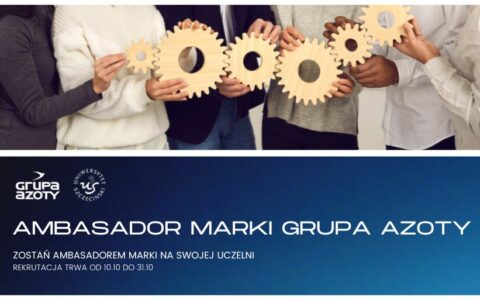 Zostań Ambasadorem Marki Grupa Azoty w roku akademickim 2022/2023.