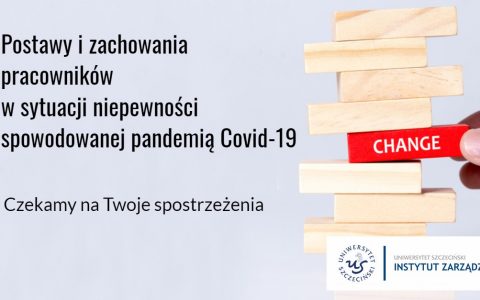 ANKIETA: Postawy i zachowania pracowników w sytuacji niepewności