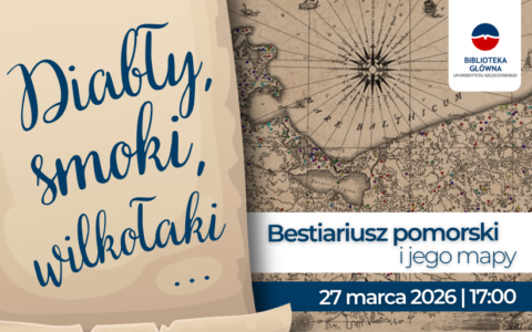 Unikatowa mapa demonów Pomorza wzbogaci zbiory Biblioteki Głównej US