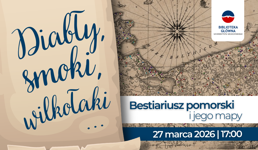 Unikatowa mapa demonów Pomorza wzbogaci zbiory Biblioteki Głównej US