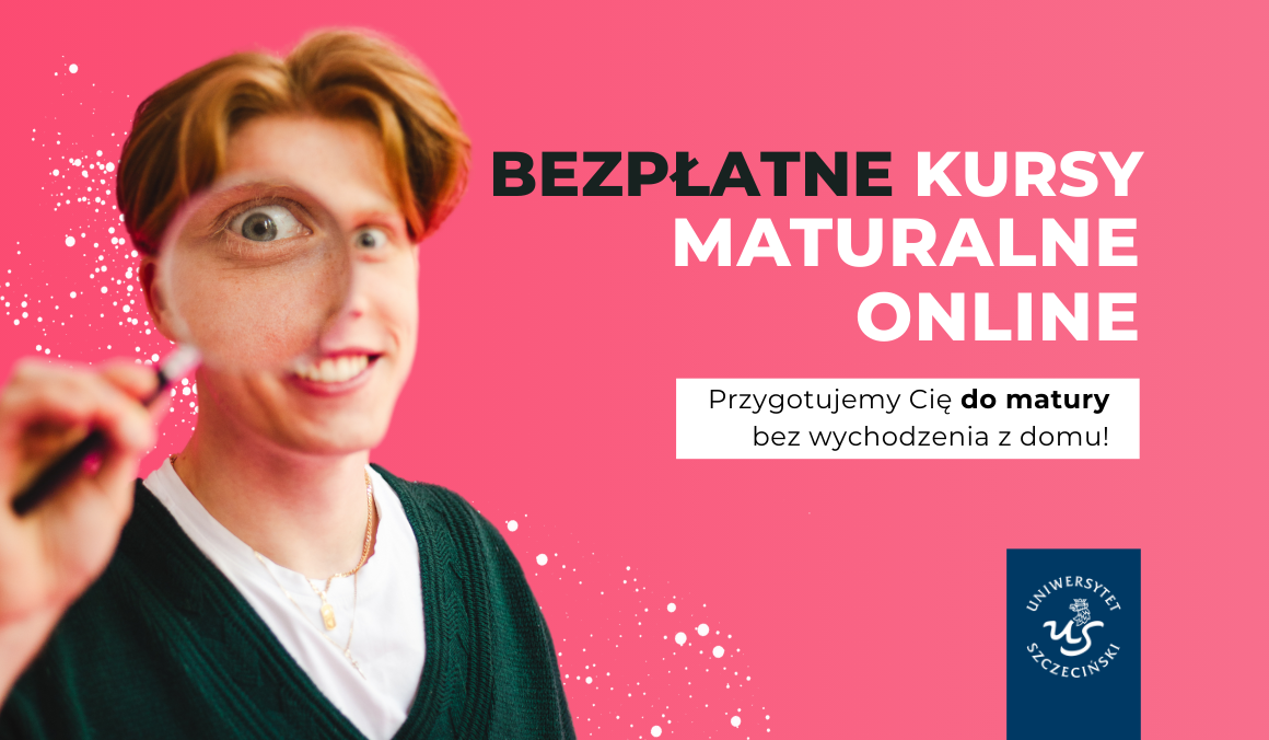 Bezpłatne kursy maturalne online z Uniwersytetem Szczecińskim