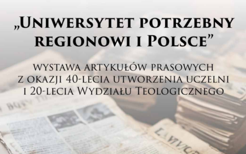 Wystawa „Uniwersytet potrzebny regionowi i Polsce”