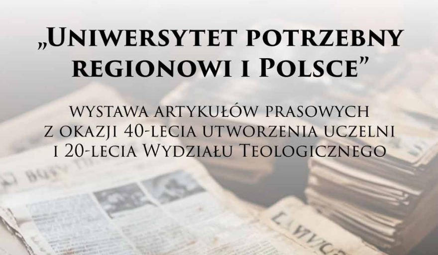 Wystawa „Uniwersytet potrzebny regionowi i Polsce”