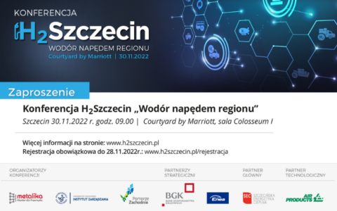 Konferencja H2 Szczecin „Wodór napędem regionu”