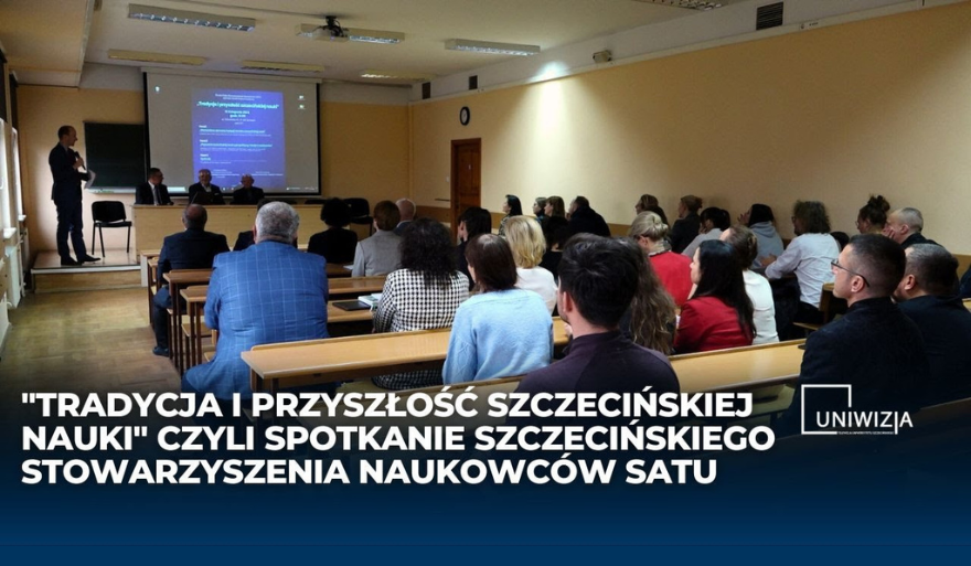 Seminarium naukowe „Tradycja i przyszłość szczecińskiej nauki”