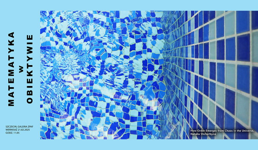 Wystawa wybranych prac finałowych XIV edycji konkursu Matematyka w obiektywie