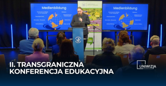 II. Transgraniczna Konferencja Edukacyjna