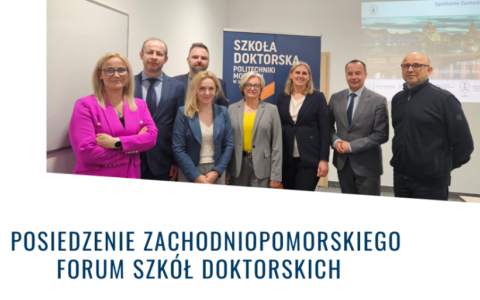 Posiedzenie Zachodniopomorskiego Forum Szkół Doktorskich – maj 2025