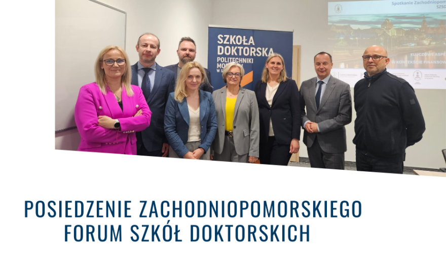 Posiedzenie Zachodniopomorskiego Forum Szkół Doktorskich – maj 2025