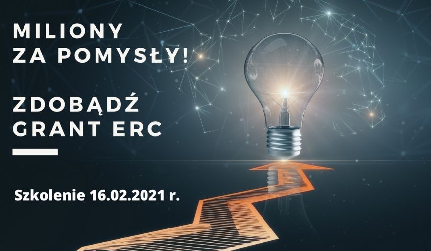 Szkolenie pt. Miliony za pomysły! Zdobądź Grant ERC