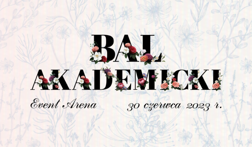 Zaproszenie do udziału w Balu Akademickim