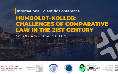 Międzynarodowa konferencja naukowa. Humboldt-Kolleg: „Wyzwania komparatystyki prawa w XXI wieku”