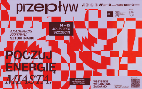 Zaproszenie na Przepływ – Akademicki Festiwal Sztuki i Nauki