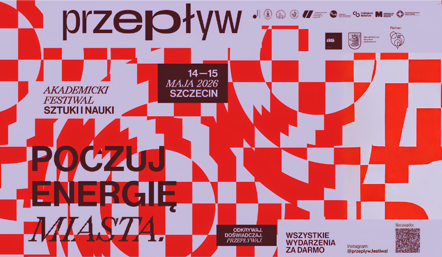 Zaproszenie na Przepływ – Akademicki Festiwal Sztuki i Nauki