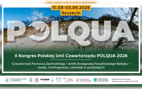 Zaproszenie na II Kongres Polskiej Unii Czwartorzędu POLQUA 2026