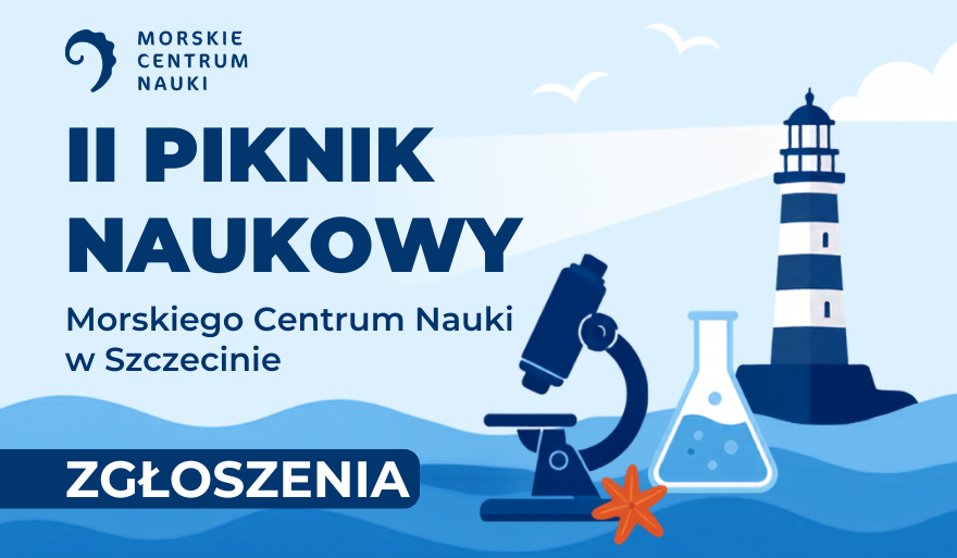 Zapisy do udziału w II Pikniku Naukowym