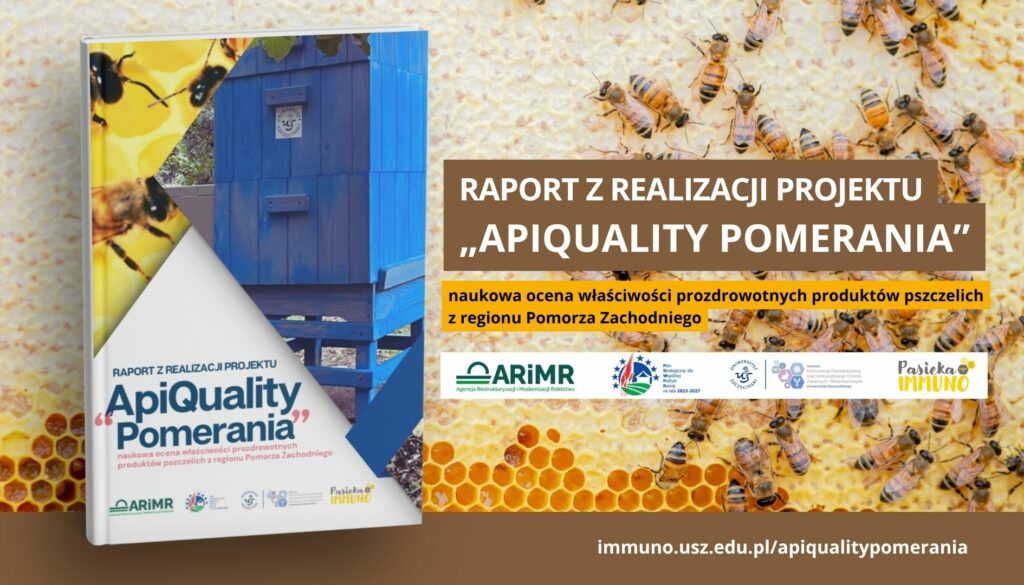 Ocena właściwości prozdrowotnych miodu w ramach projektu „ApiQuality Pomerania”