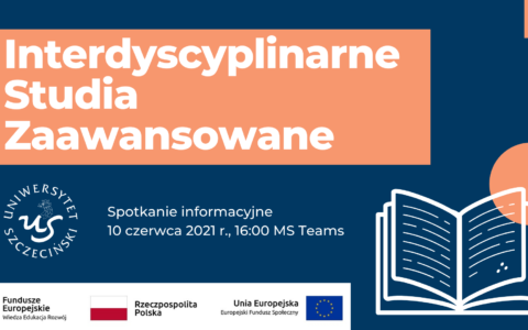 Interdyscyplinarne Studia Zaawansowane- spotkanie informacyjne