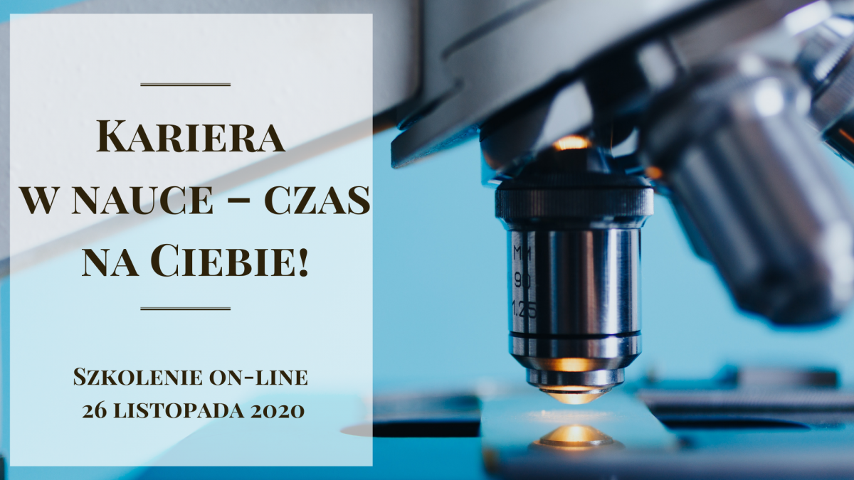 Szkolenie on-line: Kariera w nauce – czas na Ciebie!