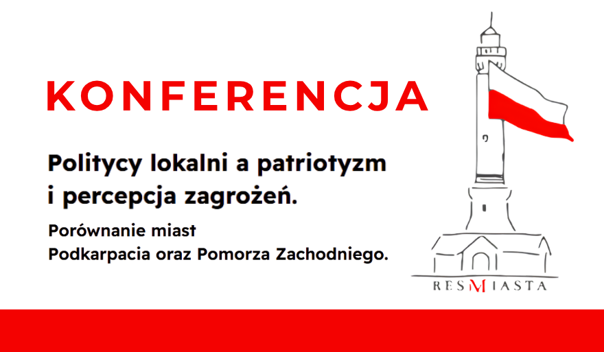 Zaproszenie na konferencję o polityce lokalnej, patriotyzmie i zagrożeniach