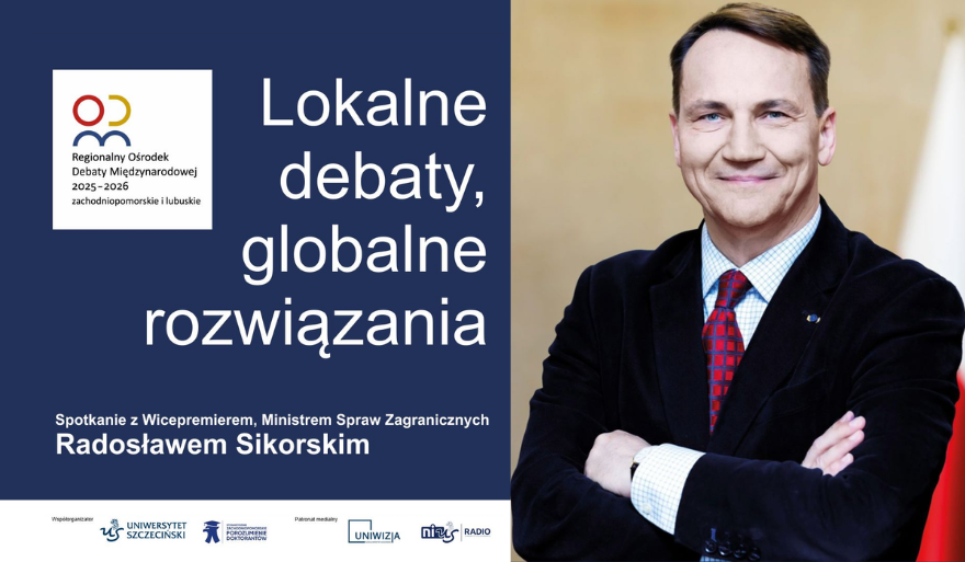 Zaproszenie na spotkanie z Wicepremierem, Ministrem Spraw Zagranicznych Radosławem Sikorskim