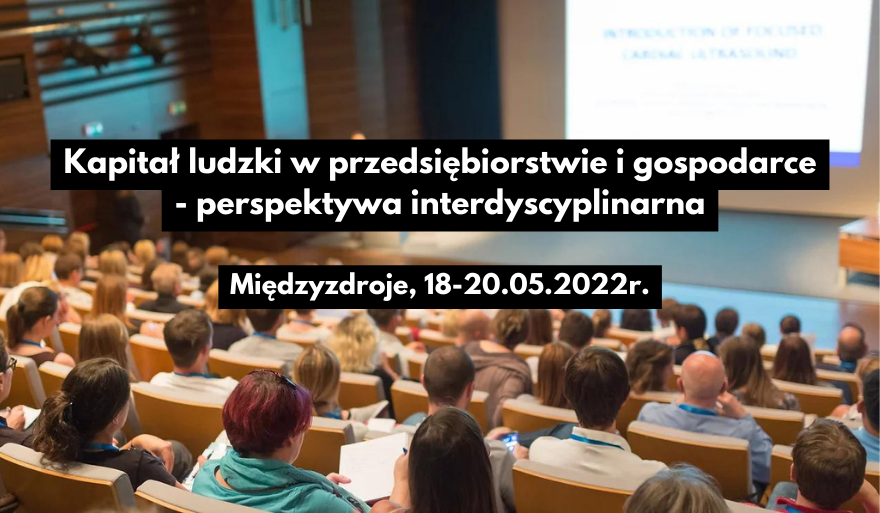 Kapitał ludzki w przedsiębiorstwie i gospodarce – perspektywa interdyscyplinarna