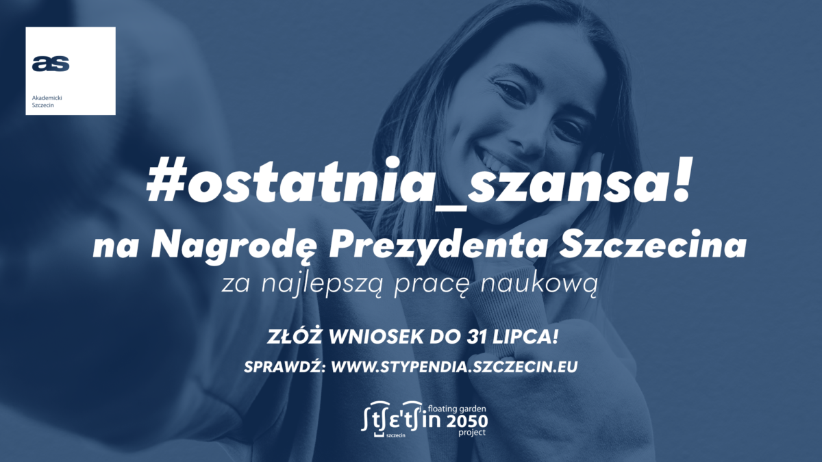 Ostatnie dni naboru wniosków o Nagrodę Prezydenta Szczecina za najlepszą pracę naukową