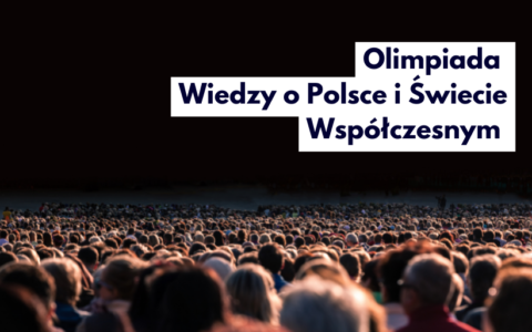 Olimpiada Wiedzy o Polsce i Świecie Współczesnym
