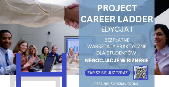 Project Career Ladder – rusza I edycja warsztatów negocjacyjnych dla studentów