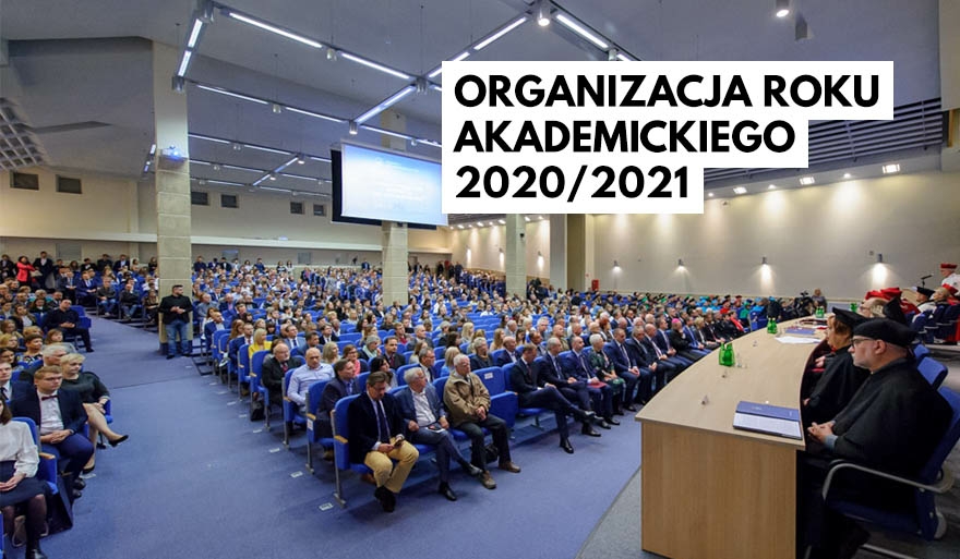 Organizacja zajęć dydaktycznych w roku akademickim 2020/2021