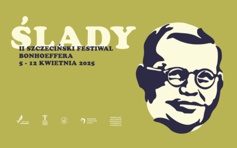 II Szczeciński Festiwal Bonhoeffera „Ślady”- wydarzenia uniwersyteckie cz. 1