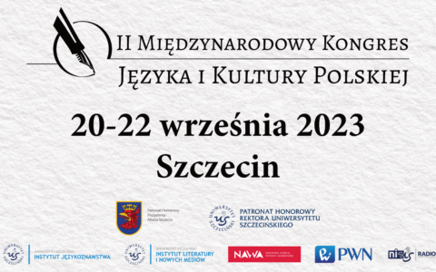 Zaproszenie do udziału w II Międzynarodowym Kongresie Języka i Kultury Polskiej
