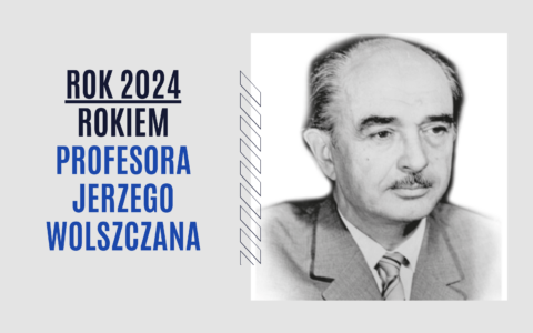 Obchody roku Profesora Jerzego Wolszczana