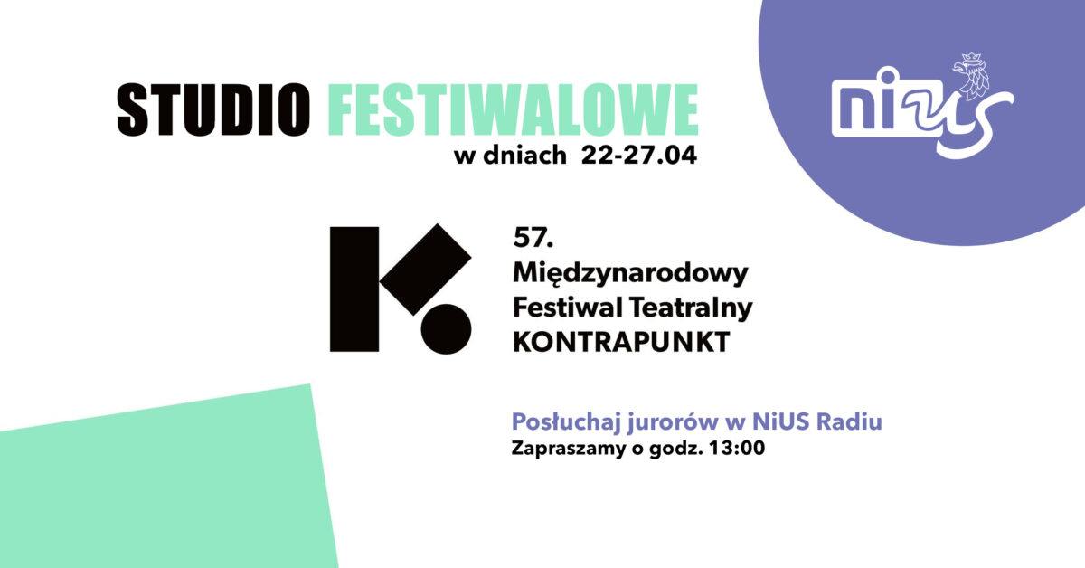 Zapraszamy do Studia Festiwalowego Kontrapunktu w NiUS Radiu