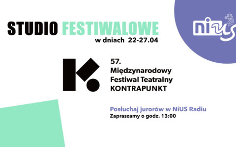 Zapraszamy do Studia Festiwalowego Kontrapunktu w NiUS Radiu