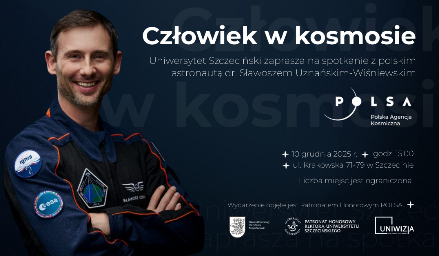 „Człowiek w kosmosie” – spotkanie z polskim astronautą – dr. Sławoszem Uznańskim-Wiśniewskim