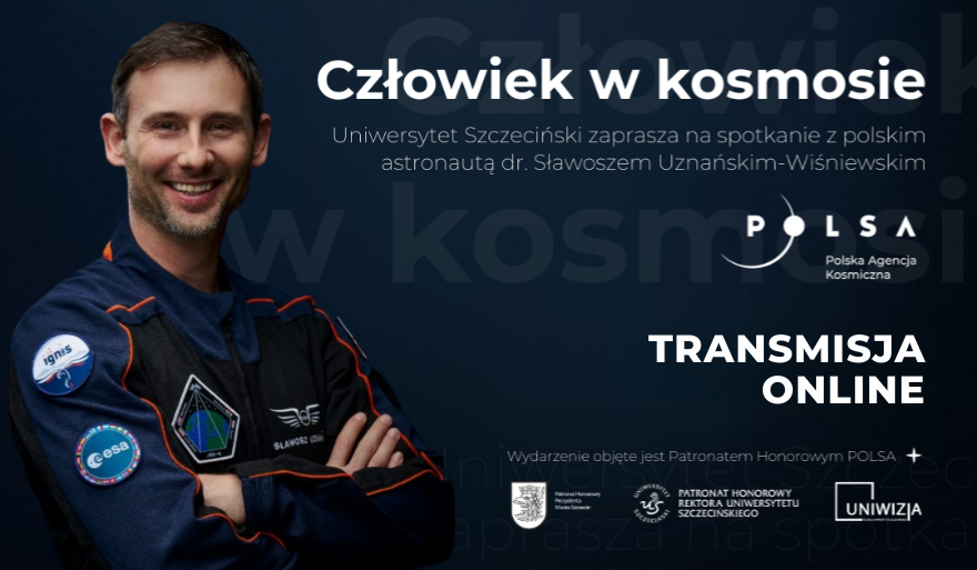 „Człowiek w kosmosie” – transmisja ze spotkania z astronautą – dr. Sławoszem Uznańskim-Wiśniewskim