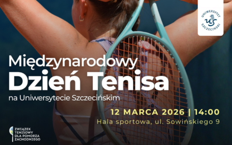 Uniwersytet Szczeciński zaprasza na Międzynarodowy Dzień Tenisa