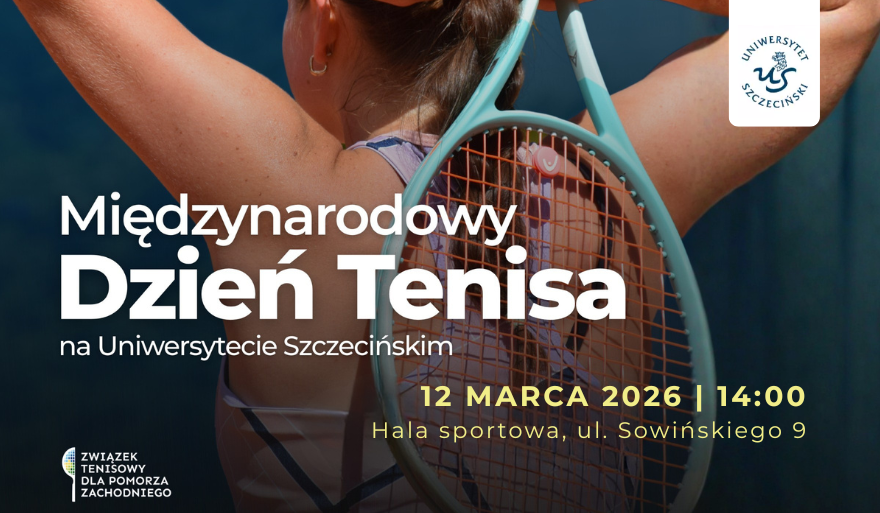 Uniwersytet Szczeciński zaprasza na Międzynarodowy Dzień Tenisa