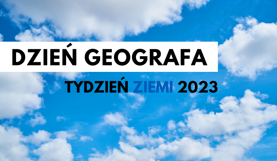 Zaproszenie na Dzień Geografa