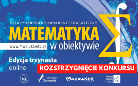 Rozstrzygnięcie konkursu „Matematyka w obiektywie”