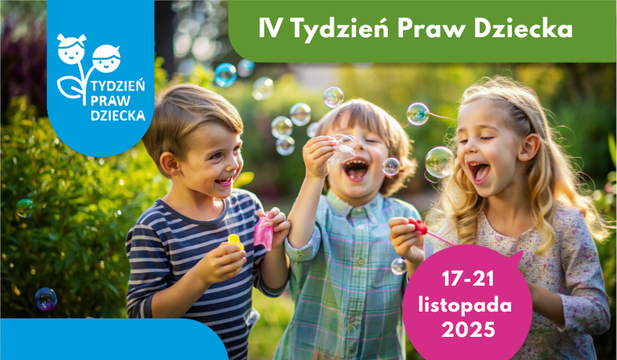 Zbliża się IV Tydzień Praw Dziecka